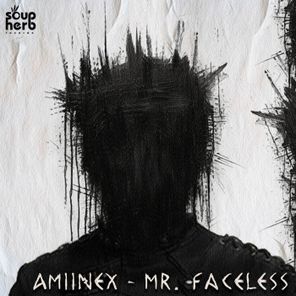 Amiinex – Mr. Faceless