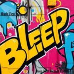 Mark Zico – Bleep