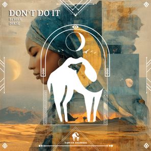 Cafe De Anatolia, Dirse – Don’t Do It