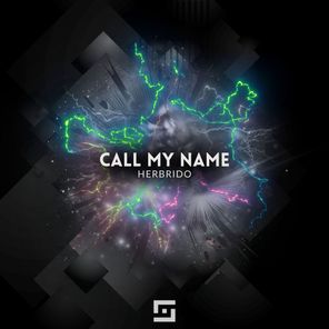 Herbrido – Call My Name
