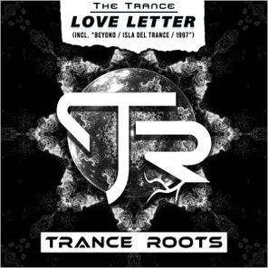 THE TRANCE – LOVE LETTER