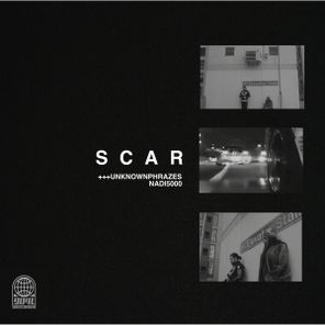 Unknownphrazes, Nadi5000 - Scar 1 Unknownphrazes, Nadi5000 – Scar