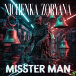 Nichenka Zoryana – Misster Man
