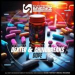 DexterBeat, chinobreak – Dope