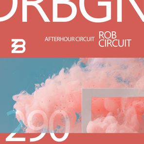 Rob Circuit – Afterhour Circuit
