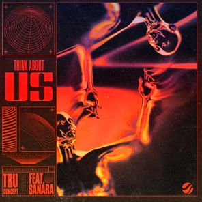 TRU Concept, sanara – Think About Us