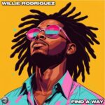 Willie Rodriguez – Find A Way