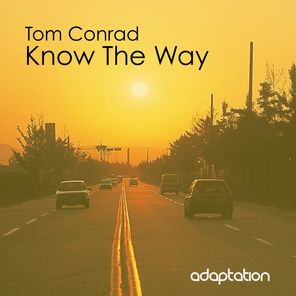 Tom Conrad - Know The Way 1 Tom Conrad – Know The Way