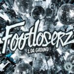 FootLoserz – 2 Da Ground