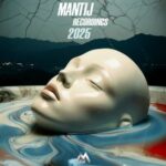 Malmok, Mantij – Mantij Recordings 2025