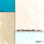 Ivan Fernandez (AR) – Swarm