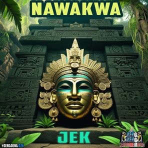 Jek – Nawakwa