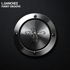 L.Sanchez – Funky Groove