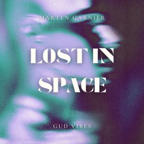 Marten Garnier – Lost In Space