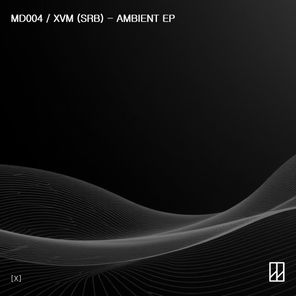 XVM (SRB) – Ambient EP