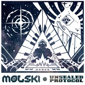 Molski – Unsealed Protocol
