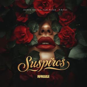 Aaron Sevilla, P.Rivas – Suspiros