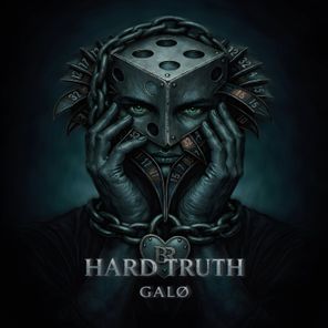 Galø - Hard Truth 1 Galø – Hard Truth