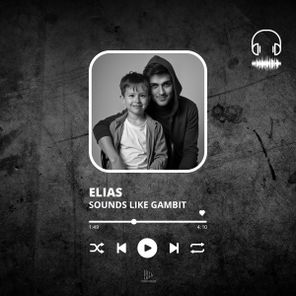 Sounds Like Gambit – Elias
