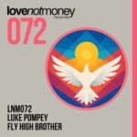 Luke Pompey – Fly High Brother