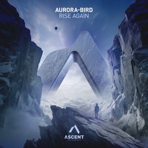 Aurora-bird (CHN) – Rise Again