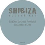 DaDa Sound Project – Soweto Blues
