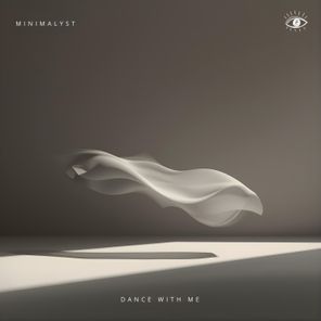 Minimalyst – Dance With Me
