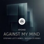 Stefano Lotti, RYOHEI – Against My Mind