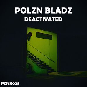 Polzn Bladz – Deactivated