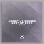 Blufeld, Ormus – Addictive Sounds Best of 2025, Pt. 1