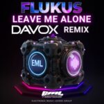 Davox, Flukus – Leave Me Alone