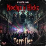 Noctyz, Hickz – Terrifier