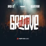 King Bark, Nestro DaProducer – GROOVE IN PTA
