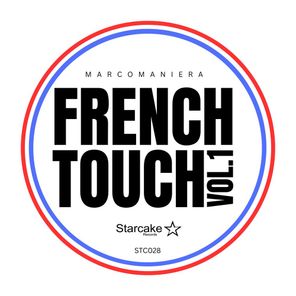 Marco Maniera – French Touch, Vol. 1