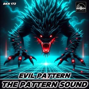 The Pattern Sound – Evil Sound