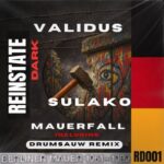 Drumsauw, Validus - Mauerfall (Drumsauw Remixes) 3 Drumsauw, Validus – Mauerfall (Drumsauw Remixes)