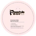 Freestyle Man – Worlds Collide