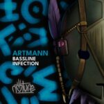 Artmann – Bassline Infection