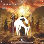 Idin Gorji, Cafe De Anatolia – Hilat Raha Kon (Club Mix)