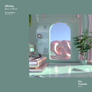 Bar Melodia, Afetim – Just a Beat, Kind World