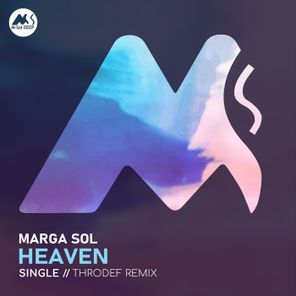 Marga Sol, ThroDef – Heaven (ThroDef Remix)