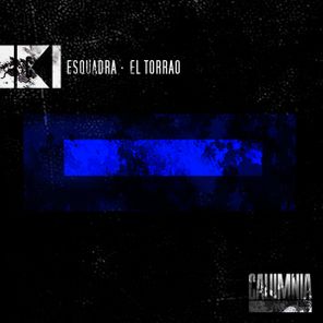 Esquadra – El Torrao