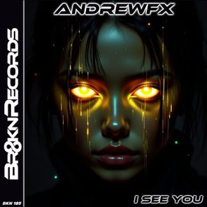 AndrewFx – I See You