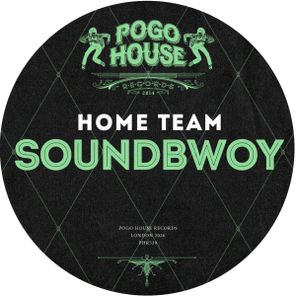 Home Team – Soundbwoy