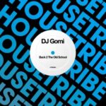 DJ Gomi – Back 2 the Old School