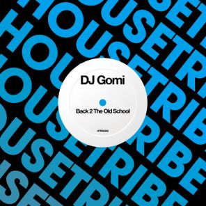 DJ Gomi – Back 2 the Old School