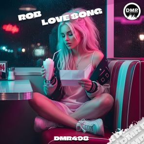 ROB – Love Song