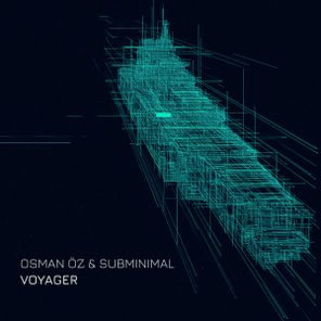Osman Öz, SUBMINIMAL. – Voyager