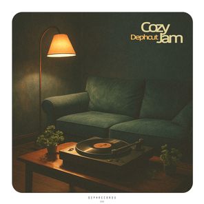 Dephcut – Cozy Jam