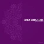 Sesion de los Flores – Horizon Haze